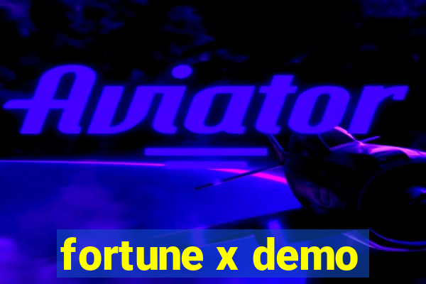 fortune x demo